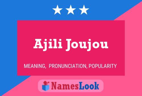 ملصق اسم Ajili Joujou