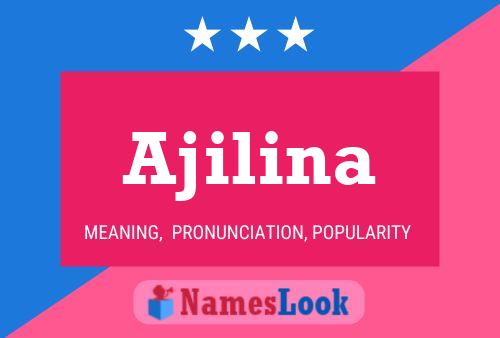 ملصق اسم Ajilina