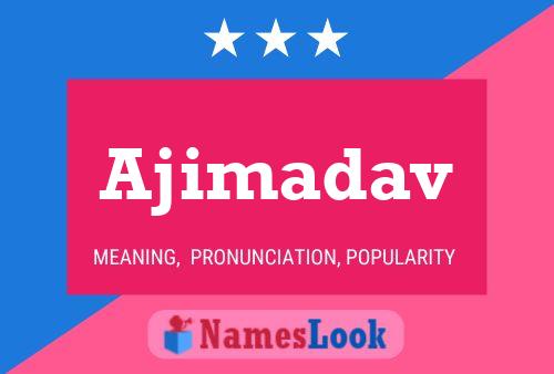 ملصق اسم Ajimadav