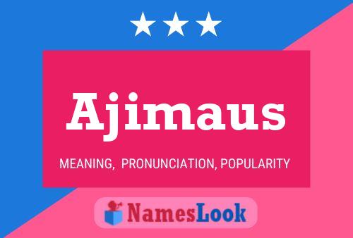 ملصق اسم Ajimaus