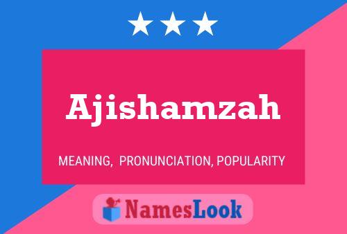 ملصق اسم Ajishamzah