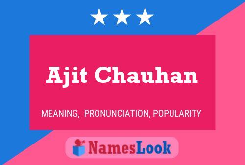 ملصق اسم Ajit Chauhan