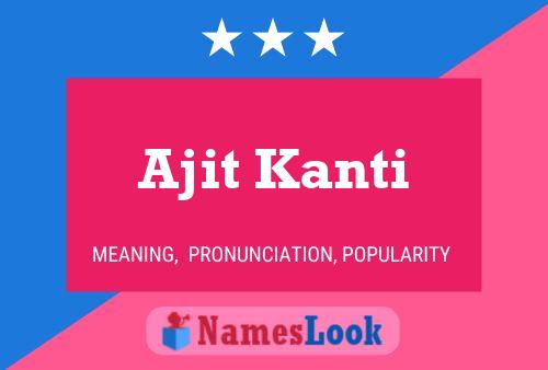 ملصق اسم Ajit Kanti