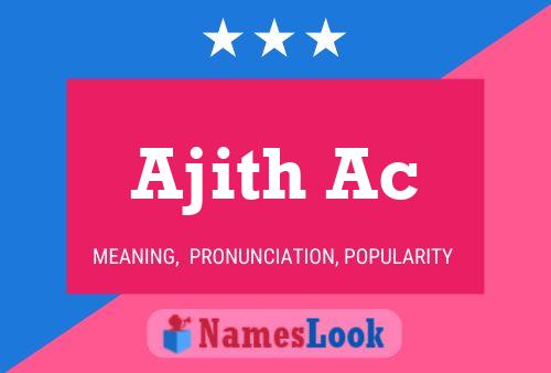 ملصق اسم Ajith Ac