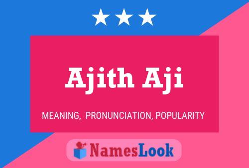 ملصق اسم Ajith Aji