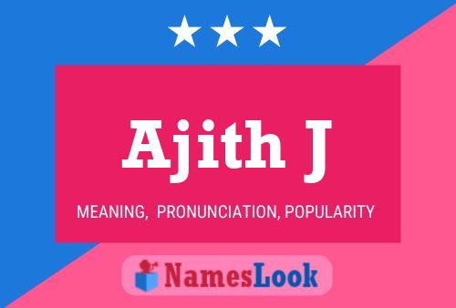 ملصق اسم Ajith J