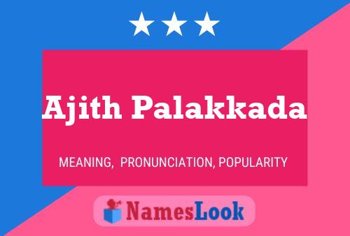 ملصق اسم Ajith Palakkada