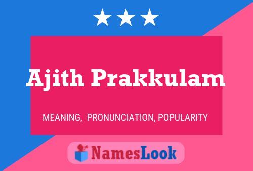 ملصق اسم Ajith Prakkulam