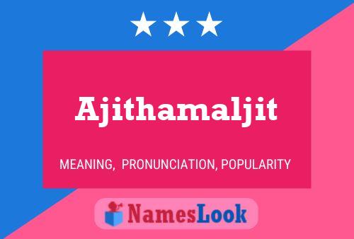 ملصق اسم Ajithamaljit