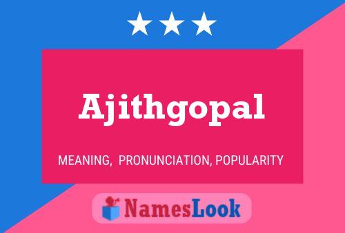 ملصق اسم Ajithgopal