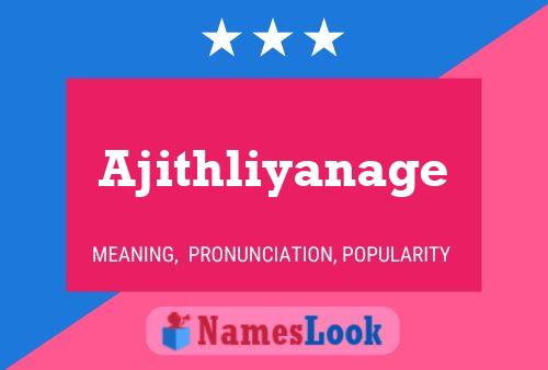 ملصق اسم Ajithliyanage