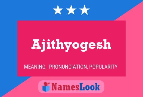 ملصق اسم Ajithyogesh