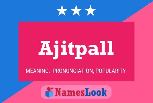 ملصق اسم Ajitpall