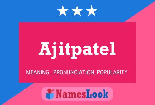 ملصق اسم Ajitpatel