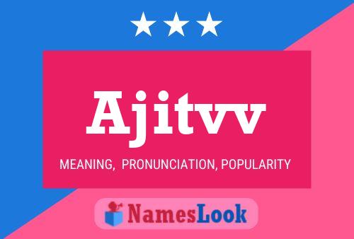 ملصق اسم Ajitvv