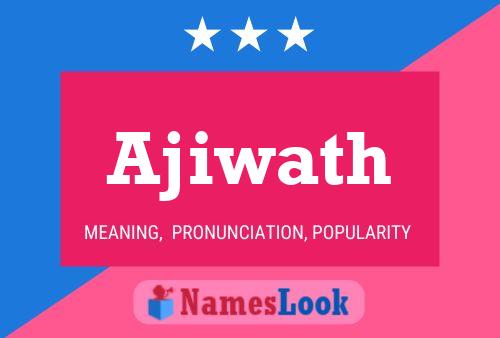 ملصق اسم Ajiwath