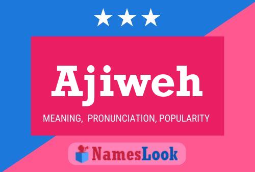 ملصق اسم Ajiweh