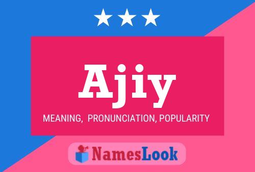 ملصق اسم Ajiy