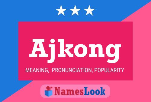 ملصق اسم Ajkong