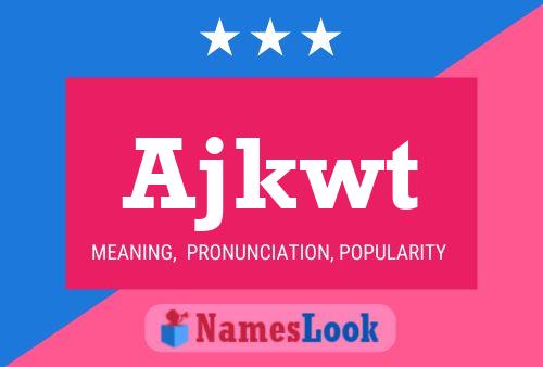 ملصق اسم Ajkwt