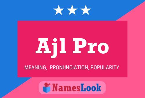 ملصق اسم Ajl Pro