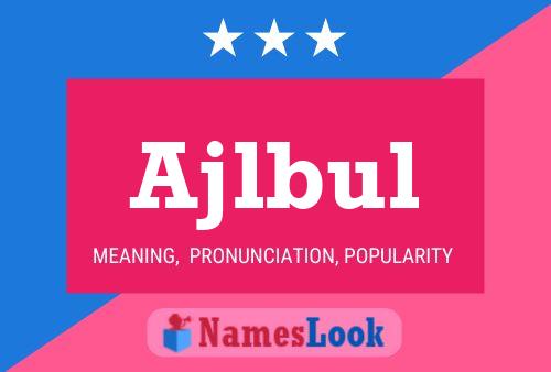 ملصق اسم Ajlbul