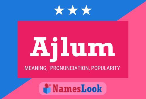 ملصق اسم Ajlum