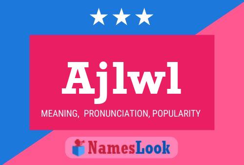 ملصق اسم Ajlwl