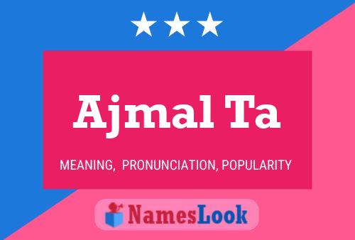 ملصق اسم Ajmal Ta