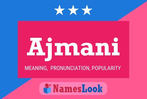 ملصق اسم Ajmani