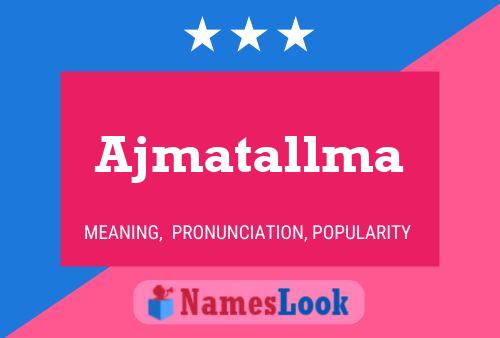 ملصق اسم Ajmatallma