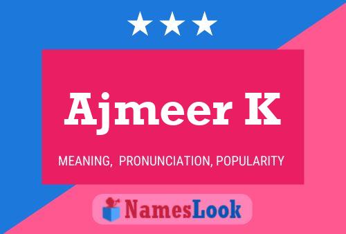 ملصق اسم Ajmeer K