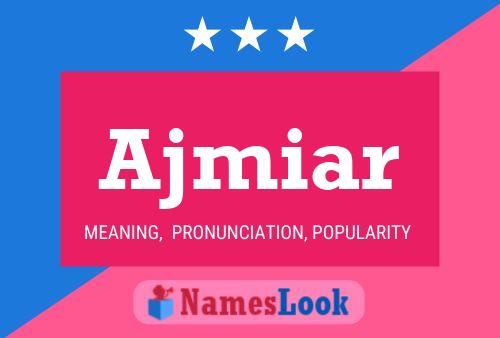 ملصق اسم Ajmiar