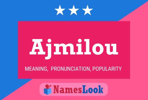 ملصق اسم Ajmilou