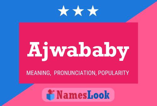 ملصق اسم Ajwababy