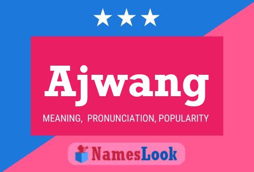 ملصق اسم Ajwang