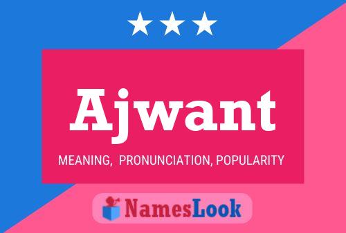 ملصق اسم Ajwant