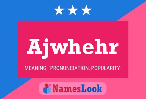 ملصق اسم Ajwhehr