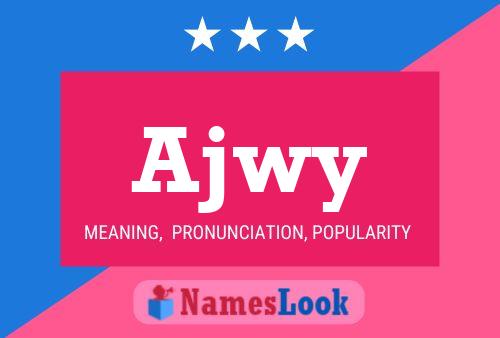 ملصق اسم Ajwy