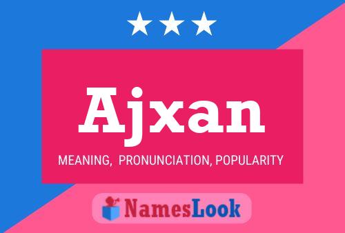 ملصق اسم Ajxan