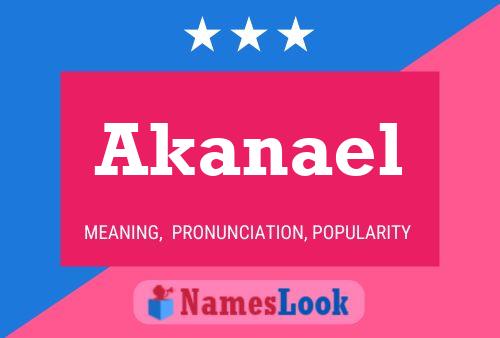 ملصق اسم Akanael