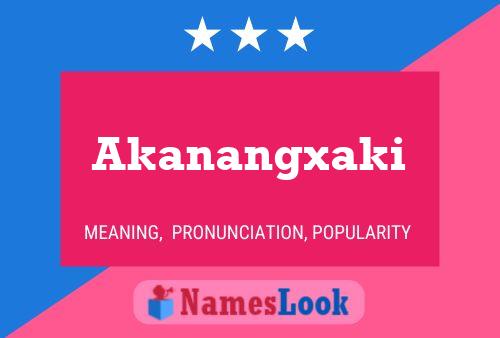 ملصق اسم Akanangxaki