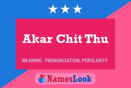 ملصق اسم Akar Chit Thu