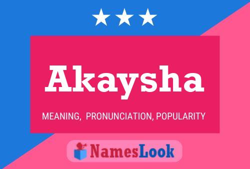 ملصق اسم Akaysha