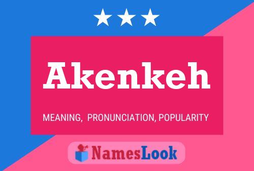 ملصق اسم Akenkeh