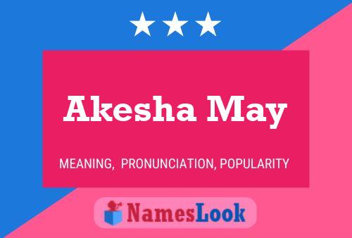 ملصق اسم Akesha May