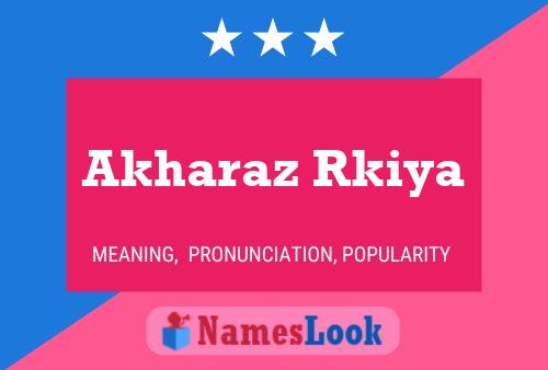 ملصق اسم Akharaz Rkiya