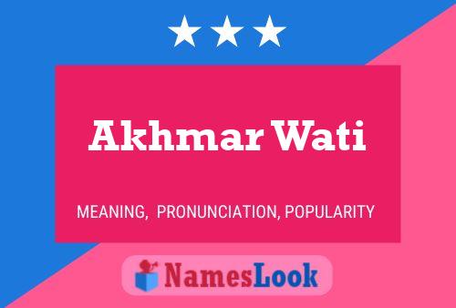 ملصق اسم Akhmar Wati