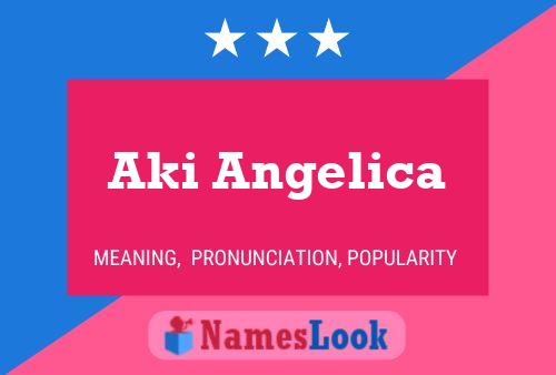 ملصق اسم Aki Angelica