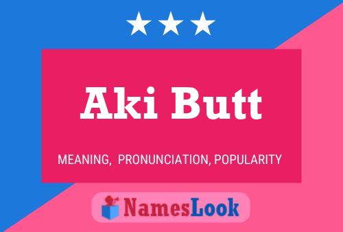 ملصق اسم Aki Butt